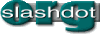 Slashdot : News for nerds, stuff that matters